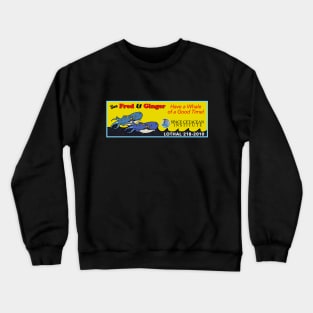 See Fred & Ginger! Crewneck Sweatshirt